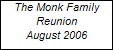 The Monk Family Reunion